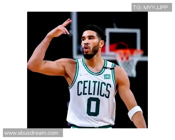 塔图姆的成长之路 从篮球少年到NBA巨星的蜕变与奋斗